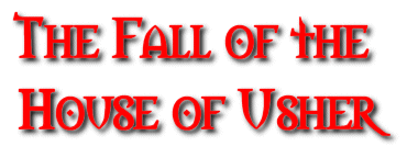 The Fall of The House of Usher